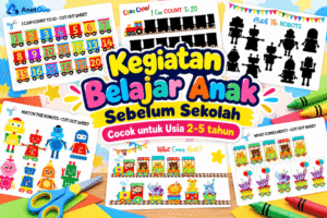 Kegiatan Belajar Anak Sebelum Sekolah – Cocok untuk Usia 2–5 Tahun
