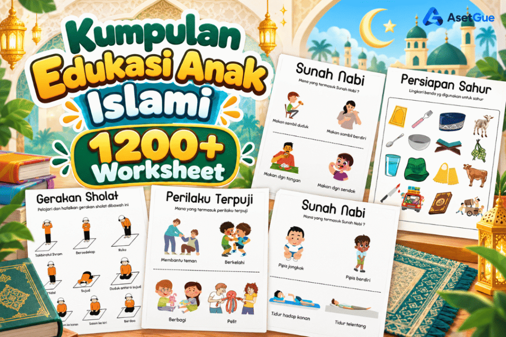 Kumpulan Edukasi Anak Islami 1200+ Worksheet